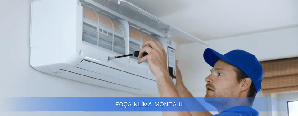 Foça İlçemi Klima Montajı