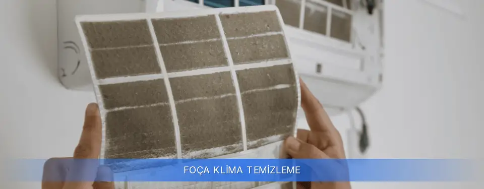 Foça İlçemi Klima Temizleme